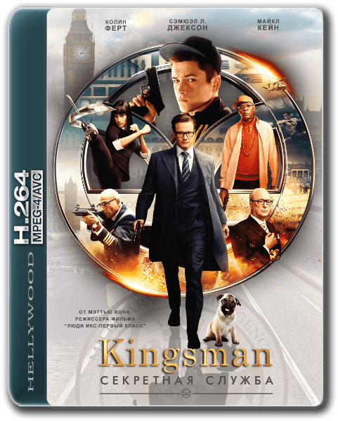 Kingsman Секретная служба Kingsman: The Secret Service (2014) BDRip 720p от HELLYWOOD